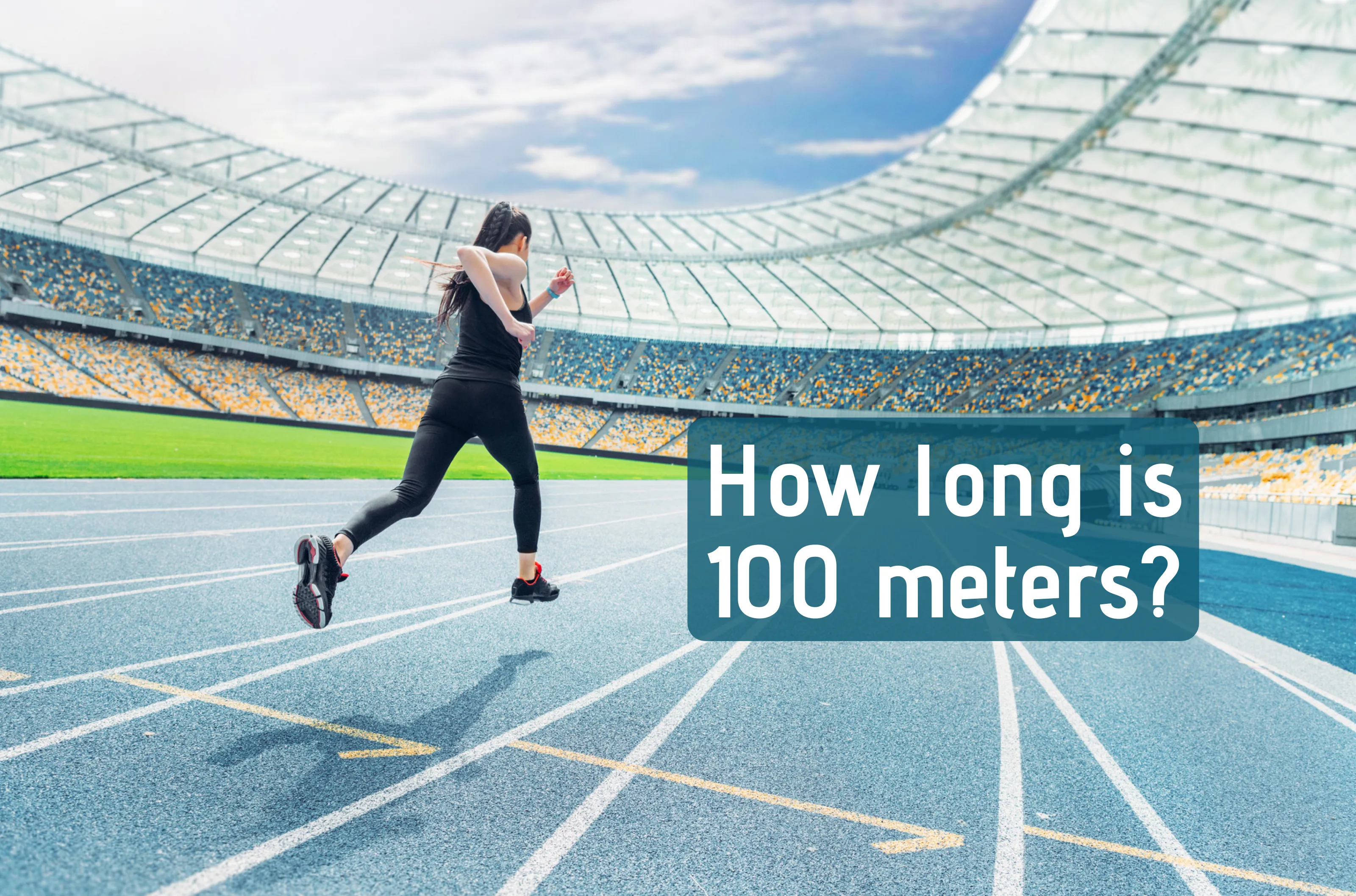 How Long Is 100 Meters? (with reference)