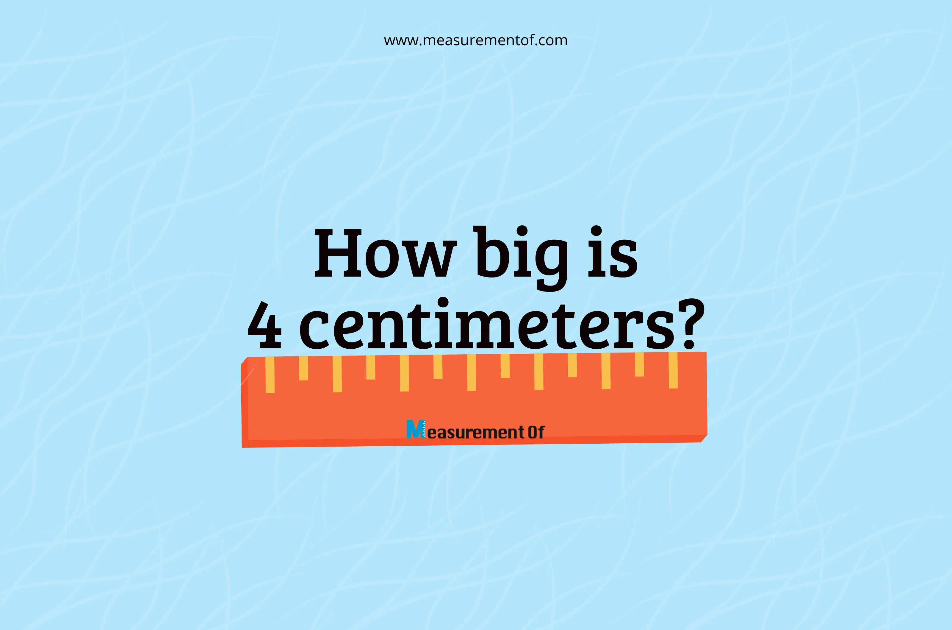 How Big Is 4 Centimeters Compared To Common Objects